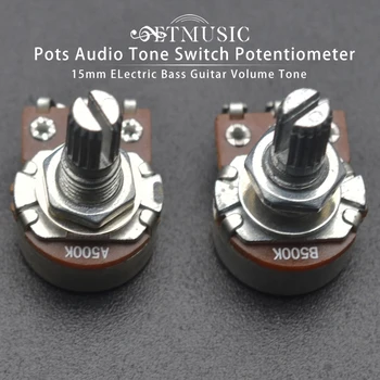 10шт 15-миллиметровые регуляторы громкости электрической бас-гитары, Потенциометр переключения звукового тона A500K/B500K