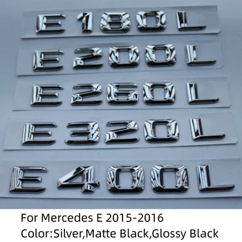 3D ABS Цифры Буквы Эмблема Значок Наклейка на Задний Багажник Наклейка для Mercedes Benz E180L E200L E260L E320L E400L Автомобильные Аксессуары