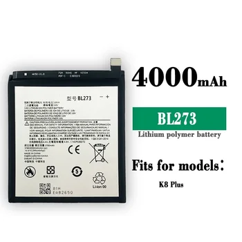 BL273 Аккумулятор Для Lenovo K6 Note K53a48 K8 Plus XT1902-2 BL-273 4000 мАч Замена Телефона Высококачественные Новейшие Аккумуляторы
