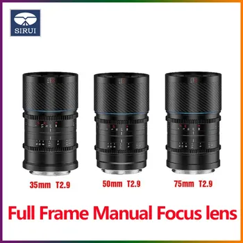 SIRUI 35 мм 50 мм 75 мм T2.9 1.6X Полнокадровый Анаморфотный объектив для Sony E Canon RF Fuji X Nikon Z Leica/Panasonic/Sigma/BMPCC6K