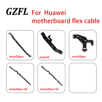 Для Huawei mate20pro mate30 mate30pro Разъем основной платы 4G 5G плата USB ЖК-дисплей Гибкий кабель Запчасти для ремонта