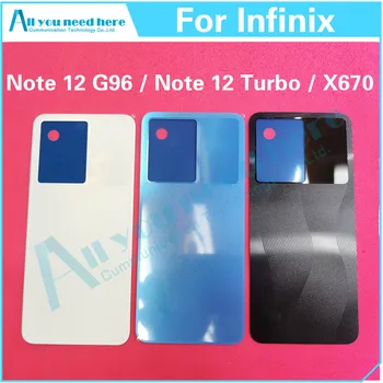 Для Infinix Note 12 G96/Note 12 Turbo X670 Задняя Крышка Корпуса Задняя Крышка Батарейного Отсека Замена Запасных Частей