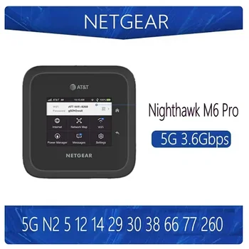 Новый Netgear Nighthawk MR6500 M6 Pro Разблокированный WiFi-Роутер Global 5G Band mmWave Sub6 WiFi6e 3,6 Гбит/с 2,5 Г Ethernet Порт SDX65