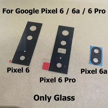 Оригинальный Сменный стеклянный объектив камеры Задняя Стеклянная линза камеры заднего вида с клеевой наклейкой для Google Pixel 6 6a Pro