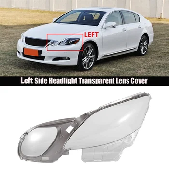 Прозрачная крышка объектива фары автомобиля Lexus GS300 GS430 GS450 2006-2011 Лампа головного света Прозрачный корпус Слева